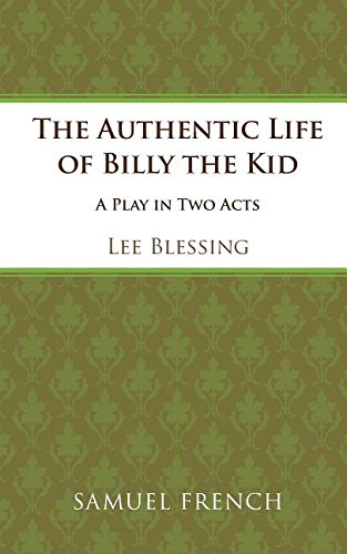 The Authentic Life of Billy the Kid