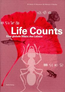 Life Counts. Eine globale Bilanz des Lebens von Gleich, Michael, Maxeiner, Dirk | Buch | Zustand gut