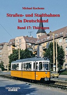 Strassen- und Stadtbahnen in Deutschland / Thüringen: Straßen- und Stadtbahnen in Deutschland