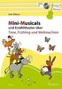 Mini-Musicals und Erzähltheater über Tiere, Frühling und Weihnachten: Gitarre. Lehrbuch mit CD.