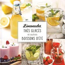 Limonades, thés glacés et autres boissons d'été