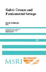 Galois Groups and Fundamental Groups. (Mathematical sciences research institute publications, vol.41)