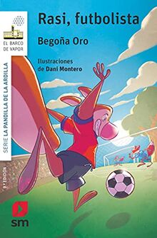 Rasi, futbolista (El Barco de Vapor Blanca)