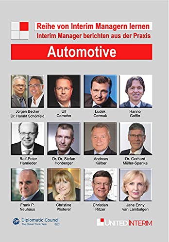 Automotive: Interim Manager berichten aus der Praxis: Von Interim Managern lernen