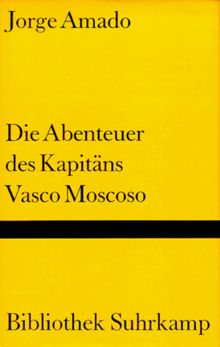 Die Abenteuer des Kapitäns Vasco Moscoso.