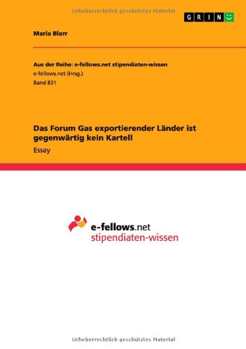 Das Forum Gas exportierender Länder ist gegenwärtig kein Kartell