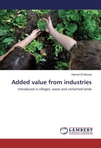Added value from industries: Introduced in villages, oases and reclaimed lands