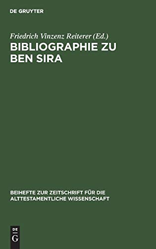 Bibliographie zu Ben Sira (Beihefte zur Zeitschrift für die alttestamentliche Wissenschaft, 266)
