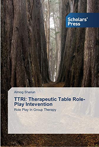 TTRI: Therapeutic Table Role-Play Intevention: Role Play In Group Therapy