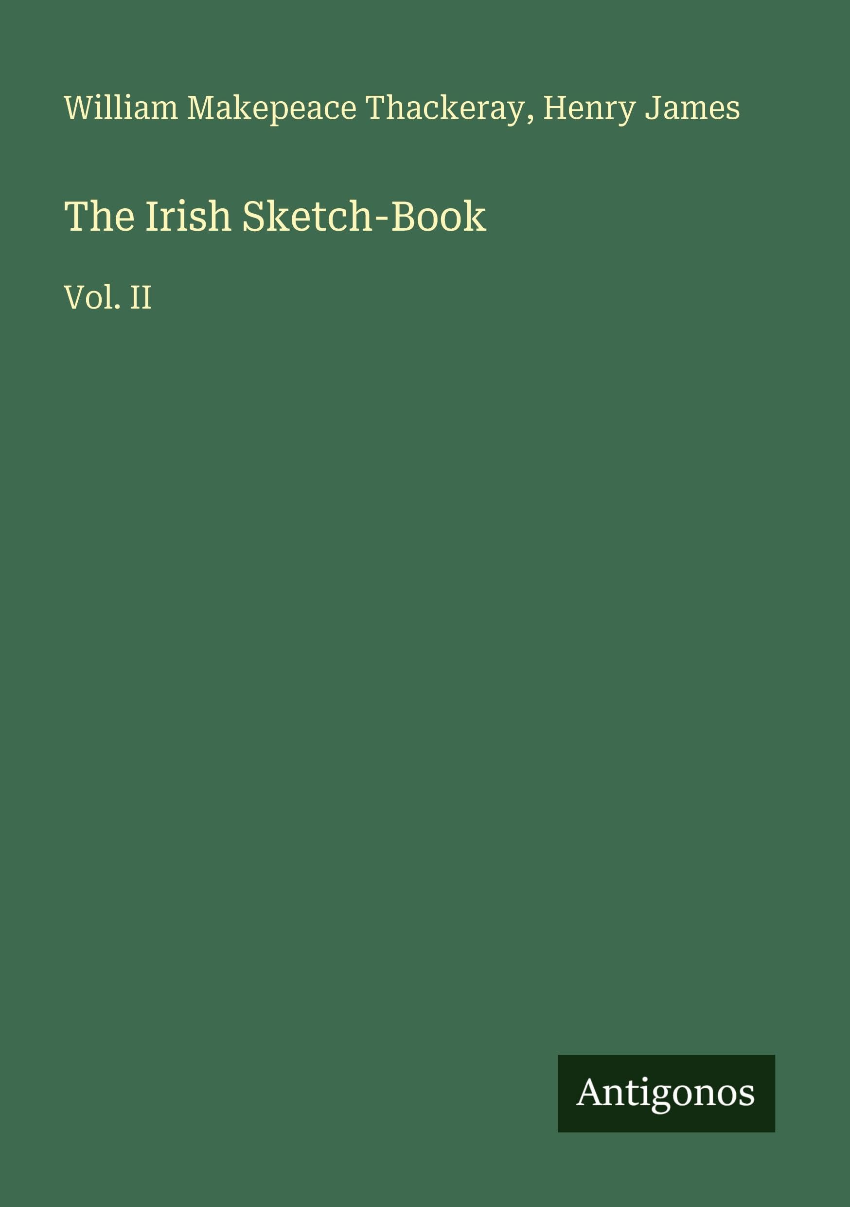 The Irish Sketch-Book: Vol. II