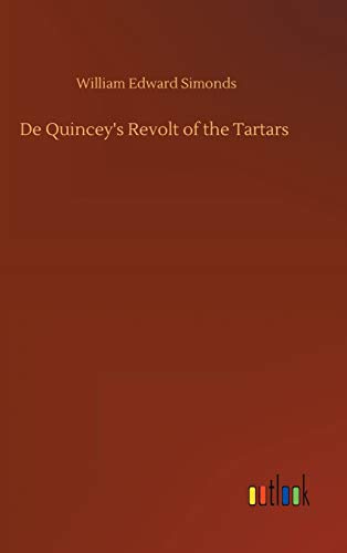 De Quincey's Revolt of the Tartars
