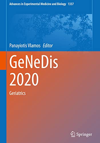 GeNeDis 2020: Geriatrics (Advances in Experimental Medicine and Biology, 1337, Band 1337)