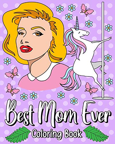 Best Mom Ever Coloring Book