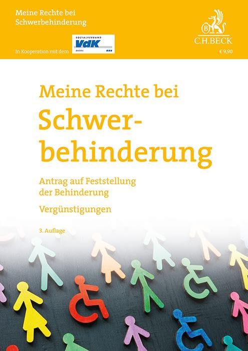 Meine Rechte bei Schwerbehinderung: Antrag auf Feststellung der Behinderung - Vergünstigungen (Vorsorgebroschüren)