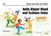 Hallo Kluger Mond und Schlaue Feder: Unterrichtswerk 2. Unterrichtsjahr. Band 3. Kinderheft. (Musik und Tanz für Kinder - Neuausgabe)