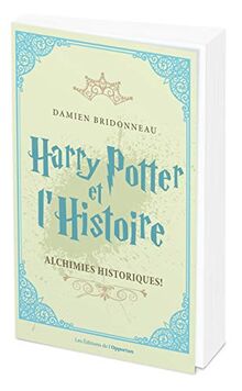 Harry Potter et l'histoire : alchimies historiques !