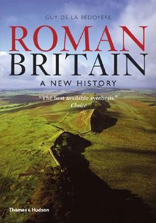 Roman Britain A New History