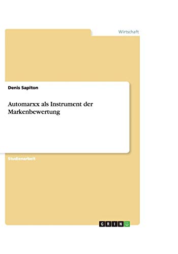 Automarxx als Instrument der Markenbewertung