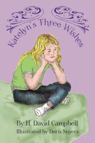 Katelyn's Three Wishes