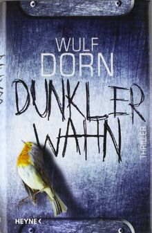 Dunkler Wahn von Dorn, Wulf | Buch | Zustand sehr gut