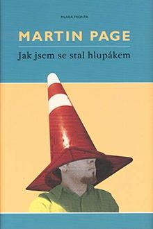 Jak jsem se stal hlupákem (2003)