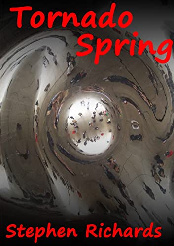 Tornado Spring (Free Spirit Adventures : Rv)