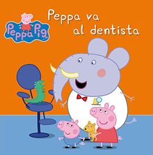 Peppa Pig. Peppa va al dentista