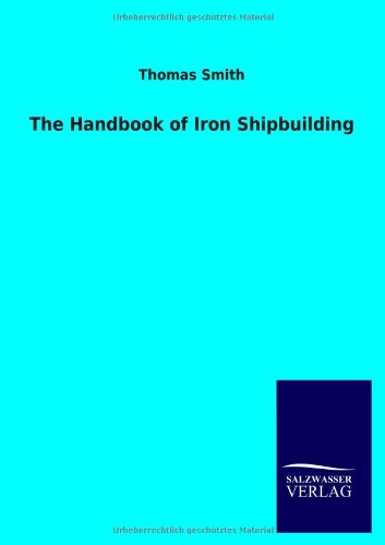 The Handbook of Iron Shipbuilding