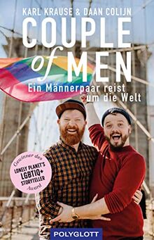 Couple of Men: Ein Männerpaar reist um die Welt