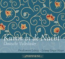 Kumm Bi de Nacht-Deutsche Volkslieder