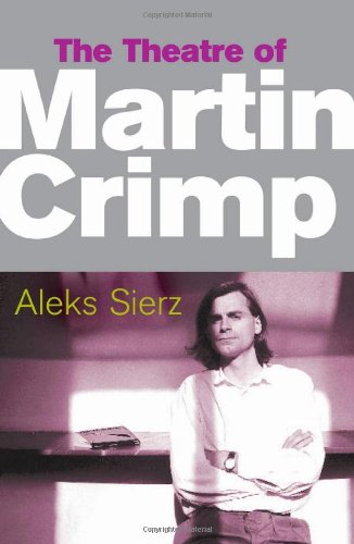 The Theatre of Martin Crimp (Critical Companions)