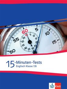 15-Minuten-Tests Englisch Klasse 7/8