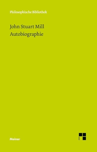 Autobiographie (Philosophische Bibliothek)