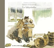 Ernest et Célestine. Le labyrinthe