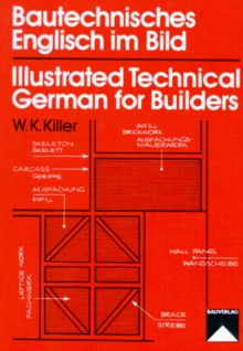 Bautechnisches Englisch im Bild. Illustrated Technical German for Builders