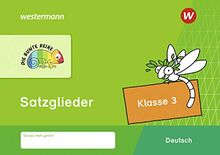 DIE BUNTE REIHE - Deutsch: Satzglieder Klasse 3