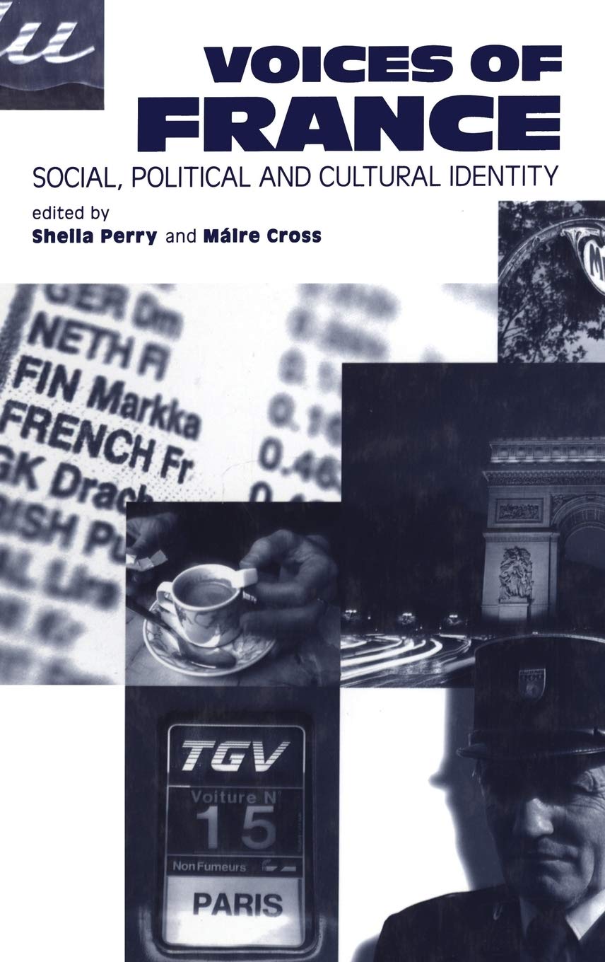 Voices of France: Social, Political and Cultural Identity