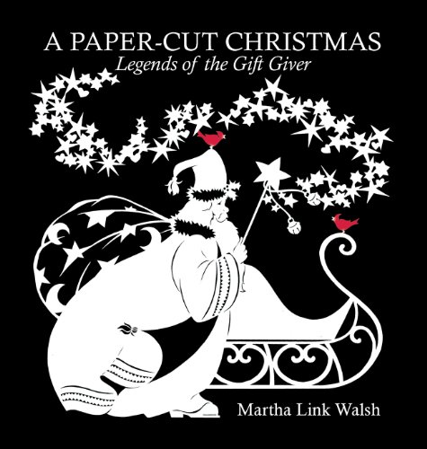 A Paper-Cut Christmas: Legends of the Gift Giver