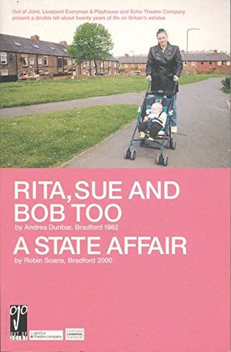 Rita, Sue and Bob Too/A State Affair (Modern Plays)