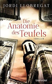 Die Anatomie des Teufels: Thriller