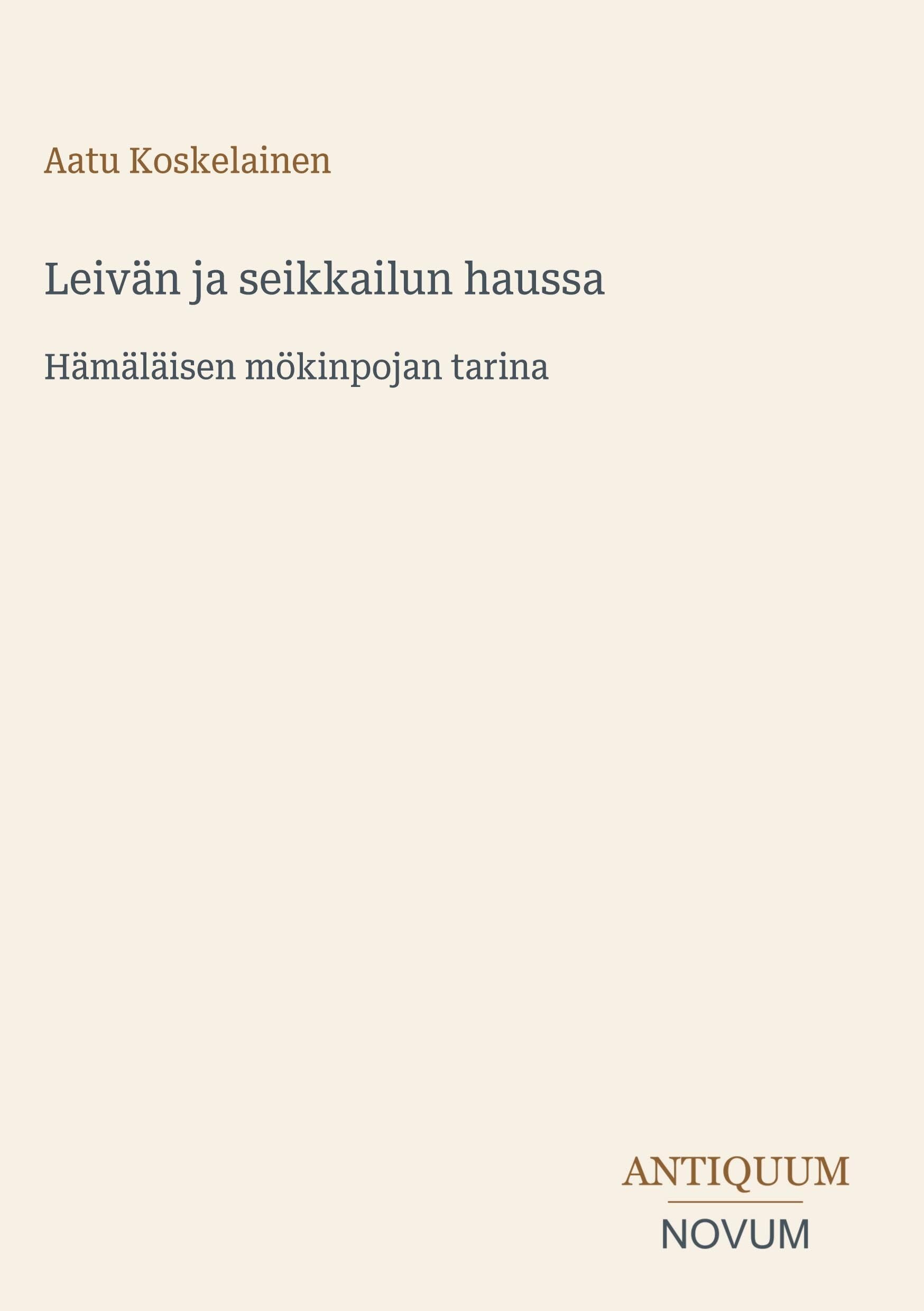 Leivän ja seikkailun haussa