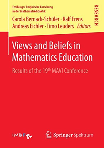 Views and Beliefs in Mathematics Education (Freiburger Empirische Forschung in der Mathematikdidaktik)