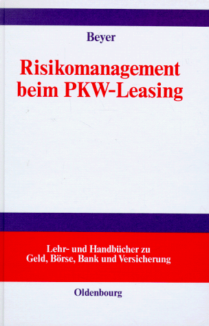Risikomanagement beim Pkw-Leasing