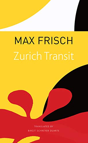Max Frisch Zurich Transit (The Seagull Library Of German Literature)