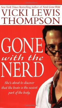 Gone With the Nerd (The Nerd Series, Band 3)