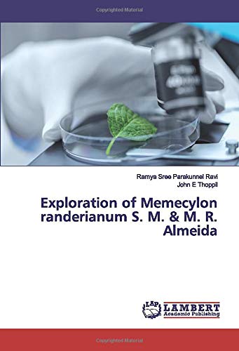 Exploration of Memecylon randerianum S. M. & M. R. Almeida