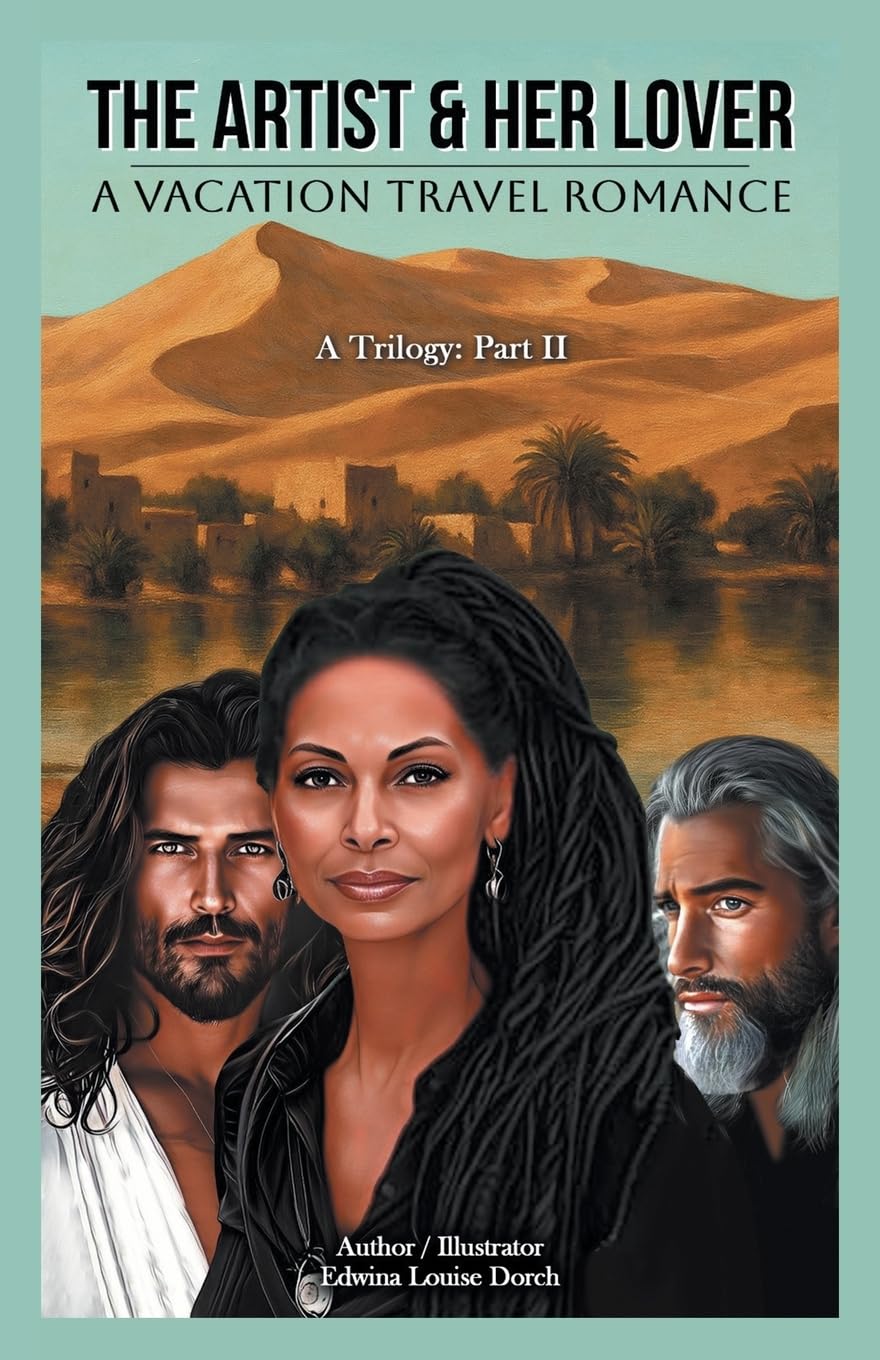 THE ARTIST & HER LOVER: A VACATION TRAVEL ROMANCE