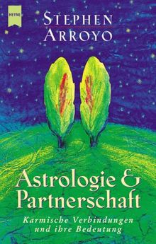 Astrologie und Partnerschaft. Karmische Verbindungen und ihre Bedeutung