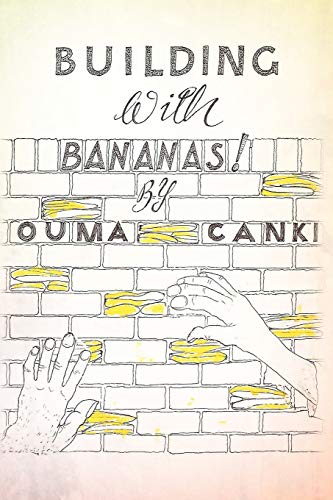 Building With Bananas!