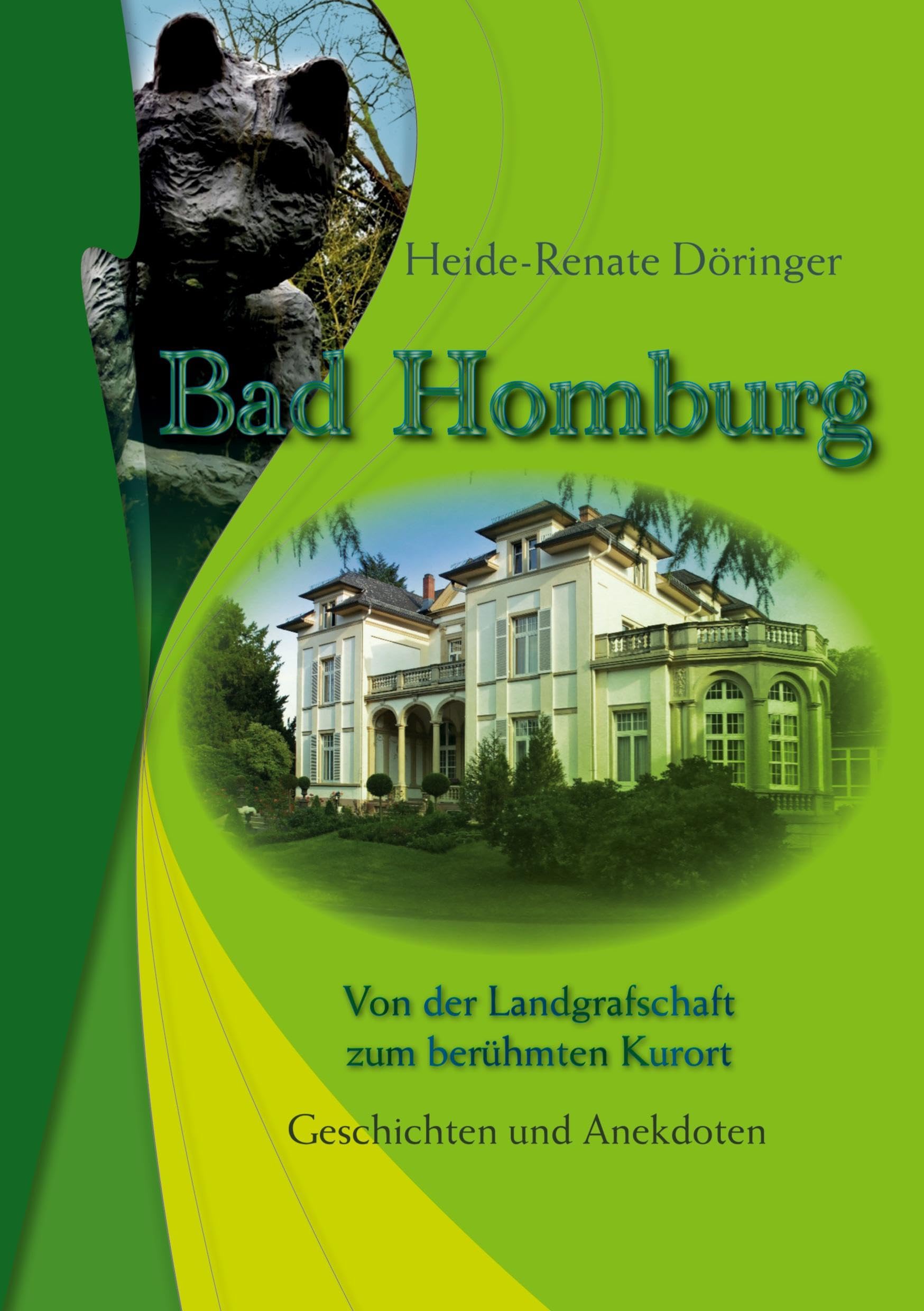 Bad Homburg: Geschichten und Anekdoten